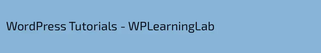 WordPress Tutorials - WPLearningLab